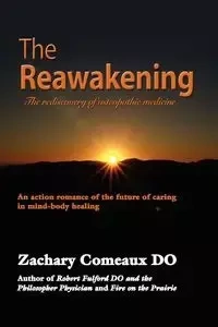 The Reawakening - Zachary Comeaux DO
