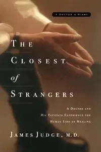 The Closest of Strangers - Judge M. D. James