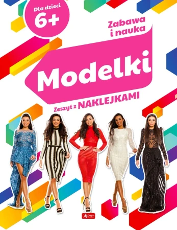 Zabawa i nauka. Modelki - opracowanie zbiorowe