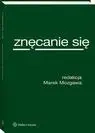 eBook Znęcanie się - Marek Mozgawa