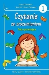 Czytanie ze zrozumieniem. Testy sprawdzające cz.1 - praca zbiorowa