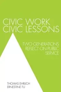 Civic Work, Civic Lessons - Thomas Ehrlich