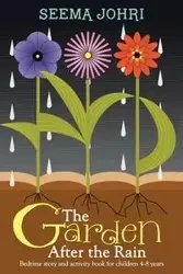 The Garden After the Rain - Seema Johri