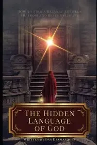 The Hidden Language of God - Dan Desmarques