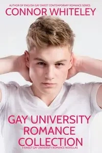 Gay University Romance Collection - Whiteley Connor