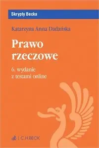 Prawo rzeczowe z testami online - Katarzyna Anna Dadańska