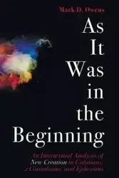 As It Was in the Beginning - Mark Owens