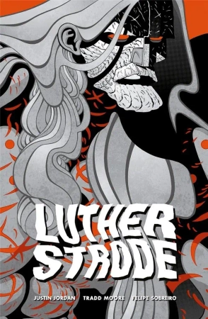 Luther Strode - Justin Jordan