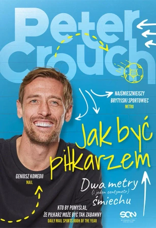 eBook Jak być piłkarzem. Dwa metry śmiechu - Tom Fordyce, Peter Crouch epub mobi