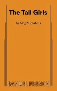 The Tall Girls - Meg Miroshnik
