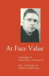 At Face Value - McNaspy C. J. S.J.
