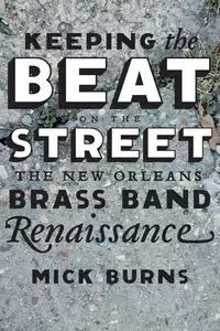 Keeping the Beat on the Street - Burns Mick