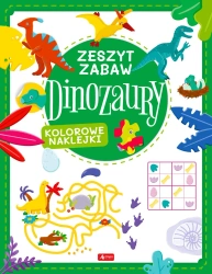Dinozaury. Zeszyt zabawy - Opracowanie zbiorowe