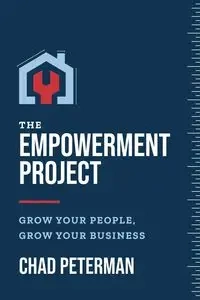 The Empowerment Project - Chad Peterman