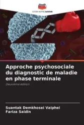 Approche psychosociale du diagnostic de maladie en phase terminale - Vaiphei Suantak Demkhosei