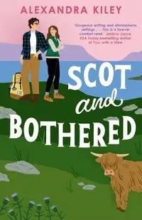 Scot and Bothered - Kiley Alexandra
