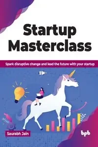 Startup Masterclass - Jain Saurabh