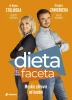 Dieta faceta. Męskie zdrowie od kuchni - dr Hanna Stolińska, Grzegorz Zawierucha