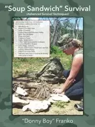 "Soup Sandwich" Survival - Donny Franko Boy