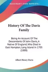 History Of The Davis Family - Davis Albert Henry