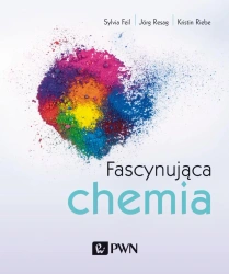 Fascynująca chemia - Kristin Riebe, Sylvia Feil, Jörg Resag