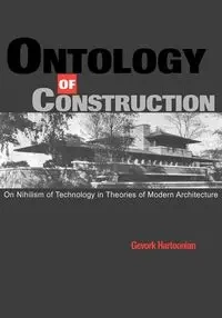 Ontology of Construction - Hartoonian Gevork