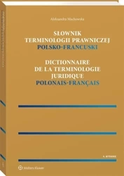 Słownik terminologii prawniczej. Polsko-francuski - Aleksandra Machowska