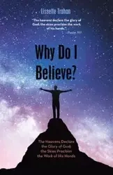 Why Do I Believe? - Lissette Trahan