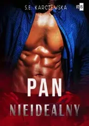 Pan nieidealny - Karczewska S.E.