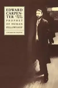 Edward Carpenter 1844 1929 - Tsuzuki Chushichi
