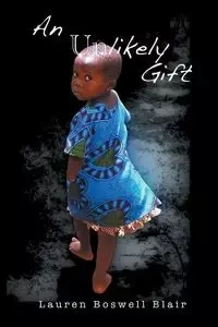 An Unlikely Gift - Blair Lauren Boswell