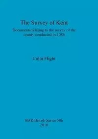 The Survey of Kent - Colin Flight