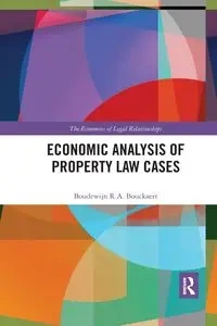 Economic Analysis of Property Law Cases - Bouckaert Boudewijn R. A.