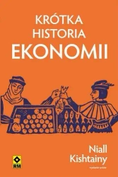 Krótka historia ekonomii - Niall Kishtalny