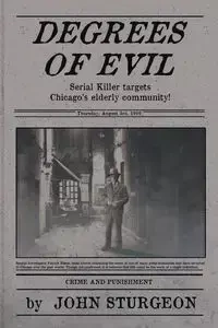 Degrees of Evil - John Sturgeon