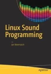 Linux Sound Programming - Jan Newmarch
