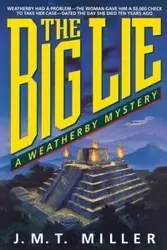 The Big Lie - Miller J. M. T.