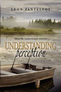 UNDERSTANDING PERCEPTION - Leon Panteleos
