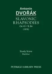Slavonic Rhapsodies, Op.45 / B.86 - Dvorak Antonin