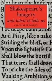 Shakespeare's Imagery - Caroline Frances Eleanor Spurgeon
