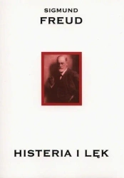 Histeria i lęk - Sigmund Freud