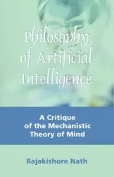 Philosophy of Artificial Intelligence - Nath Rajakishore