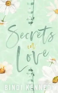 Secrets in Love - Kennedy Bindi