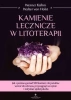 Kamienie lecznicze w litoterapii - Walter von Holst
