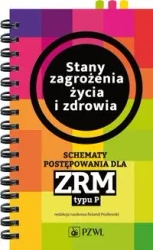 Stany zagrożenia życia i zdrowia - opracowanie zbiorowe