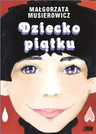 Dziecko piątku - Małgorzata Musierowicz