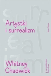 Artystki i surrealizm - Whitney Chadwick
