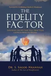 The Fidelity Factor - Sagoe-Nkansah Dr. S.