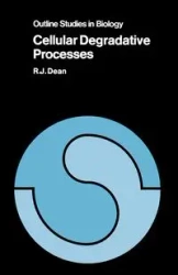 Cellular Degradative Processes - Dean R. T.