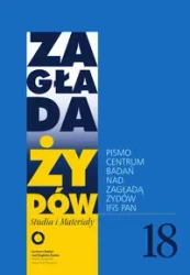 Zagłada Żydów Studia i Materiały nr 18 R. 2022 - praca zbiorowa